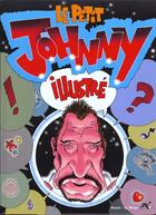 Couverture du livre « Le Petit Johnny Illustre » de  aux éditions Source