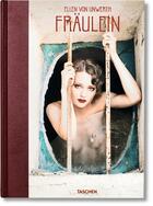 Couverture du livre « Ellen von Unwerth » de Ellen Von Unwerth et Ingrid Sischy aux éditions Taschen