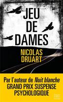 Couverture du livre « Jeu de dames » de Nicolas Druart aux éditions Harpercollins