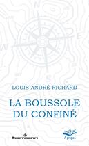 Couverture du livre « La boussole du confiné » de Louis-Andre Richard aux éditions Hermann