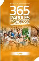 Couverture du livre « 365 PAROLES DE SAGESSE » de Menga Nambou Emma Me aux éditions Thebookedition.com