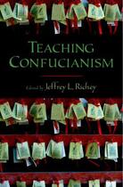 Couverture du livre « Teaching Confucianism » de Richey Jeffrey L aux éditions Oxford University Press Usa