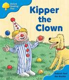 Couverture du livre « Kipper the clown » de Roderick Hunt et Alex Brychta aux éditions Oxford Up Elt