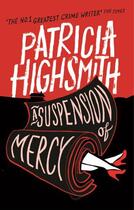 Couverture du livre « A Suspension of Mercy » de Patricia Highsmith aux éditions Little Brown Book Group Digital