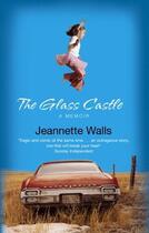 Couverture du livre « The glass castle - a memoir » de Jeannette Walls aux éditions Virago