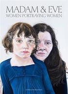 Couverture du livre « Madam and eve women portraying women » de Redeal Liz aux éditions Laurence King