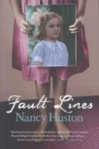 Couverture du livre « Fault Lines » de Nancy Huston aux éditions Atlantic Books