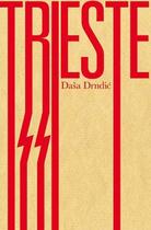 Couverture du livre « Trieste » de Dasa Drndic aux éditions Quercus Publishing Digital