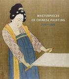 Couverture du livre « Masterpieces of chinese painting 700-1900 » de Zhang Hongzing aux éditions Victoria And Albert Museum