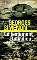 Couverture du livre « Le testament Donadieu » de Georges Simenon aux éditions Folio