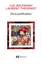 Couverture du livre « De la justification : les économies de la grandeur » de Luc Boltanski et Laurent Thevenot aux éditions Gallimard
