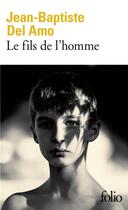 Couverture du livre « Le fils de l'homme » de Jean-Baptiste Del Amo aux éditions Folio