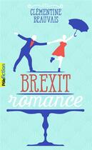 Couverture du livre « Brexit romance » de Clementine Beauvais aux éditions Gallimard-jeunesse