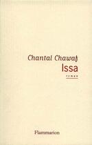 Couverture du livre « Issa » de Chantal Chawaf aux éditions Flammarion