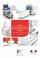 Couverture du livre « La place des dispositifs médicaux dans la stratégie nationale de santé » de Conseil Economique aux éditions Direction Des Journaux Officiels