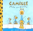 Couverture du livre « Camille pêche en Alaska » de Jacques Duquennoy aux éditions Albin Michel