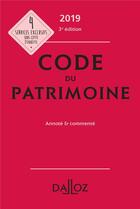 Couverture du livre « Code du patrimoine ; annoté et commenté (édition 2019) » de  aux éditions Dalloz
