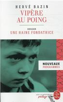 Couverture du livre « Vipère au poing » de Herve Bazin aux éditions Le Livre De Poche