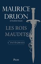 Couverture du livre « Les rois maudits : Intégrale t.1 à t.7 » de Maurice Druon aux éditions Plon