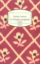 Couverture du livre « La poupée sanglante » de Gaston Leroux aux éditions Motifs