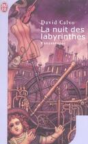 Couverture du livre « Nuit des labyrinthes (la) » de David Calvo aux éditions J'ai Lu