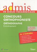 Couverture du livre « Orthographe ; concours orthophoniste » de Dominique Dumas aux éditions Vuibert