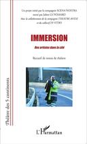 Couverture du livre « Immersion des artistes dans la cité ; recueil de textes de théâtre » de Guyomard Julien/Scen aux éditions L'harmattan
