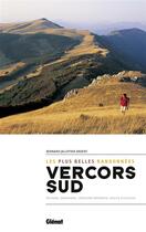Couverture du livre « Vercors sud ; les plus belles randonnées » de Bernard Jalliffier-Ardent aux éditions Glenat