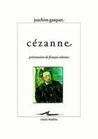 Couverture du livre « Cézanne » de Joachim Gasquet aux éditions Encre Marine