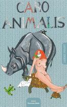 Couverture du livre « Caro animalis » de Laurence Pravert aux éditions Editions Maia
