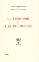 Couverture du livre « La théosophie et l'anthroposophie » de Leonce De Grandmaison et Joseph De Tonquedec aux éditions Beauchesne