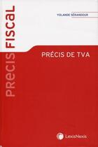 Couverture du livre « Précis de TVA » de Yolande Serandour aux éditions Lexisnexis