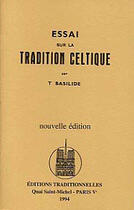 Couverture du livre « Essai Sur La Tradition Celtique » de T. Basilide aux éditions Traditionnelles