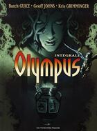 Couverture du livre « Olympus l'intégrale » de Geoff Johns et Kris Grimminger et Butch Guice aux éditions Humanoides Associes
