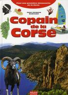 Couverture du livre « Copain de la Corse » de Jean-Jacques Andreani aux éditions Milan