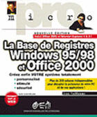 Couverture du livre « La Base De Registre Windows 95/98 Et Office 2000 » de Jean Vuillaume aux éditions Osman Eyrolles Multimedia