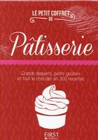 Couverture du livre « Le petit coffret de pâtisserie » de  aux éditions First