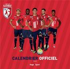 Couverture du livre « Calendrier LOSC (édition 2018) » de  aux éditions Hugo Sport