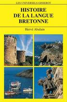 Couverture du livre « Histoire De La Langue Bretonne » de Herve Abalain aux éditions Gisserot