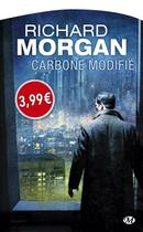 Couverture du livre « Altered carbon ; le cycle de Takeshi Kovacs Tome 1 : carbone modifié » de Richard Morgan aux éditions Bragelonne