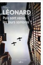 Couverture du livre « Puis sont venus les jours sombres » de Alain Leonard aux éditions De Boree
