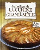 Couverture du livre « Le meilleur de la cuisine de grand-mère » de  aux éditions Editions Esi