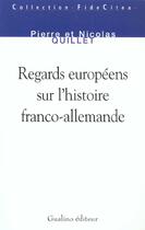 Couverture du livre « Regards europeens sur l'histoire franco-allemande » de Quillet aux éditions Gualino
