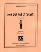 Couverture du livre « Mais que fait la police » de Daniel Quille aux éditions Art Et Comedie