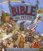 Couverture du livre « La Bible des petits » de Anne De Graaf aux éditions Vida