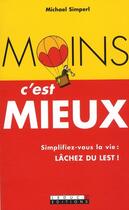 Couverture du livre « Moins c'est mieux » de Michael Simperl aux éditions Leduc