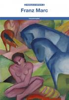 Couverture du livre « Franz Marc » de Franz Marc aux éditions Fage