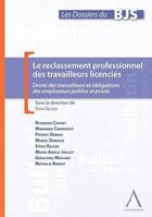 Couverture du livre « Le reclassement professionnel des travailleurs licenciés » de Steve Gilson aux éditions Anthemis