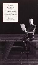 Couverture du livre « Rencontres avec Hamlet » de Anne Cuneo aux éditions Bernard Campiche