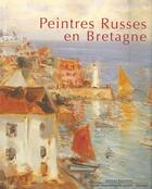 Couverture du livre « Peintres russes en Bretagne » de  aux éditions Palantines